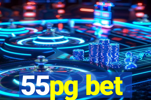 55pg bet